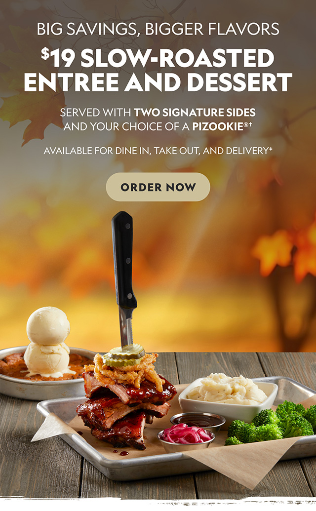 Big Savings + Bigger Flavors BJ's Restaurant & Brewhouse